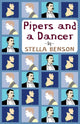 Book cover of: Pipers and a Dancer. By: Stella Benson