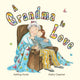 Book cover of: A Grandma to Love. By: Ashling Kwok