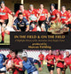 Book cover of: In the Field and On the Field