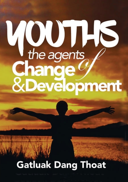 Book cover of: Youths. By: Gatluak Dang Thoat