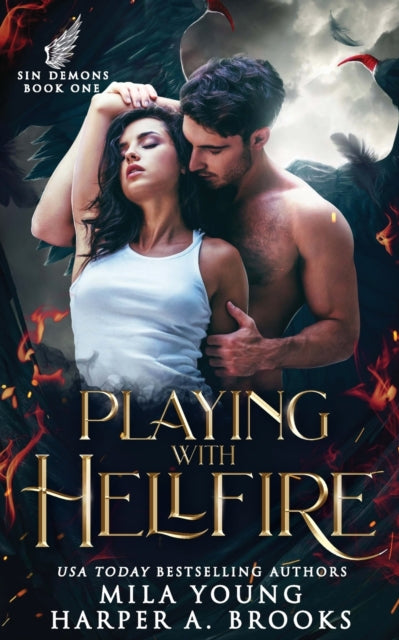 Book cover of: Playing with Hellfire. By: Mila Young