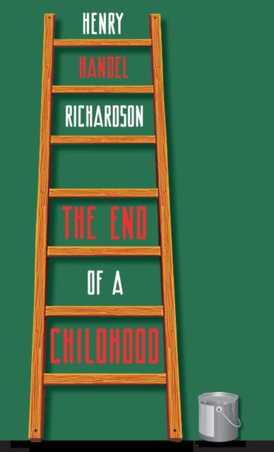 Book cover of: End of a Childhood. By: Ethel Florence Lindesay Richardson
