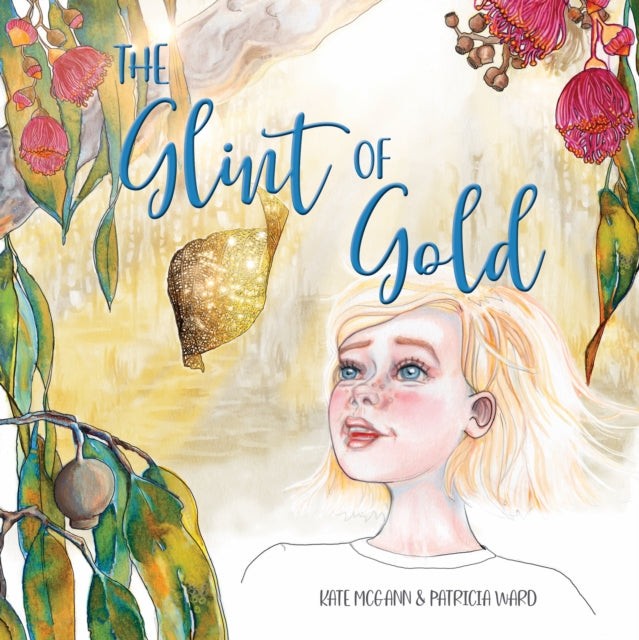 Book cover of: The Glint of Gold. By: Kate McGann