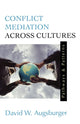 Book cover of: Conflict Mediation Across Cultures