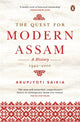Book cover of: Quest for Modern Assam. By: Arupjyoti Saikia