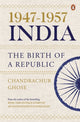 Book cover of: 1947-1957, India. By: Chandrachur Ghose