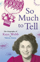 Book cover of: So Much To Tell. By: Valerie Grove