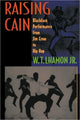 Book cover of: Raising Cain. By: W. T., Jr. Lhamon