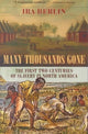 Book cover of: Many Thousands Gone. By: Ira Berlin