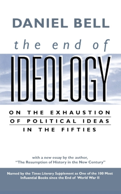 Book cover of: End of Ideology. By: Daniel Bell