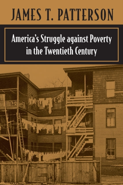 Book cover of: America’s Struggle against Poverty in the Twentieth Century