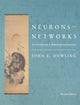 Book cover of: Neurons and Networks. By: John E. Dowling
