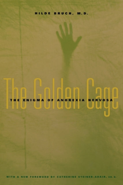 Book cover of: Golden Cage. By: Hilde Bruch
