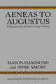 Book cover of: Aeneas to Augustus. By: Mason Hammond