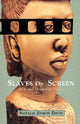 Book cover of: Slaves on Screen - Film & Historical Vision (USA). By: Natalie Zemon Davis