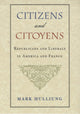 Book cover of: Citizens and Citoyens. By: Mark Hulliung