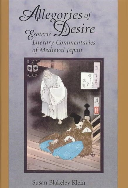 Book cover of: Allegories of Desire. By: Susan Blakeley Klein