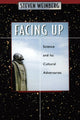 Book cover of: Facing Up. By: Steven Weinberg