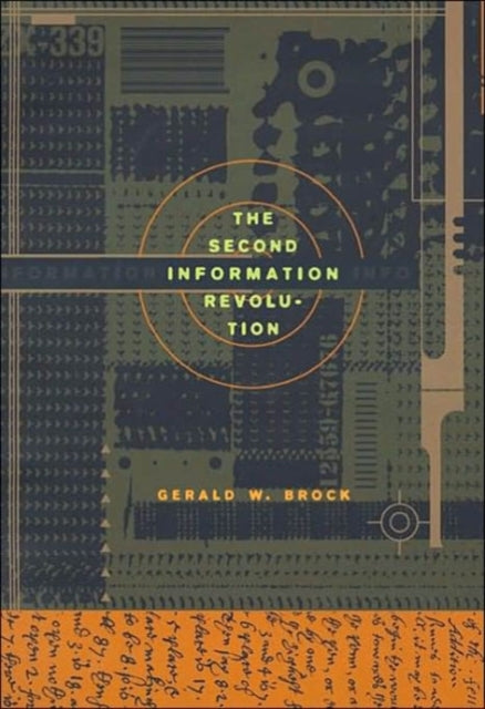 Book cover of: Second Information Revolution. By: Gerald W. Brock