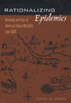 Book cover of: Rationalizing Epidemics. By: David S. Jones