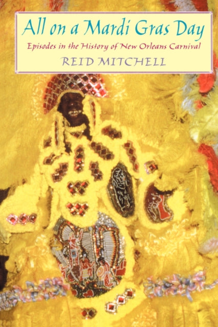 Book cover of: All on a Mardi Gras Day. By: Reid Mitchell