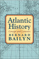 Book cover of: Atlantic History. By: Bernard Bailyn