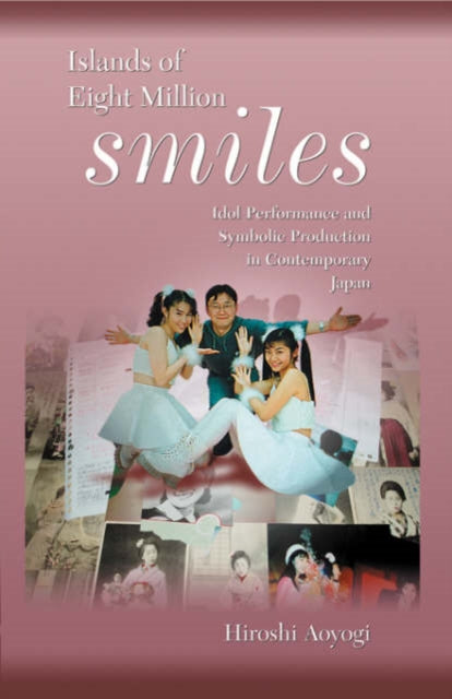 Book cover of: Islands of Eight Million Smiles. By: Hiroshi Aoyagi