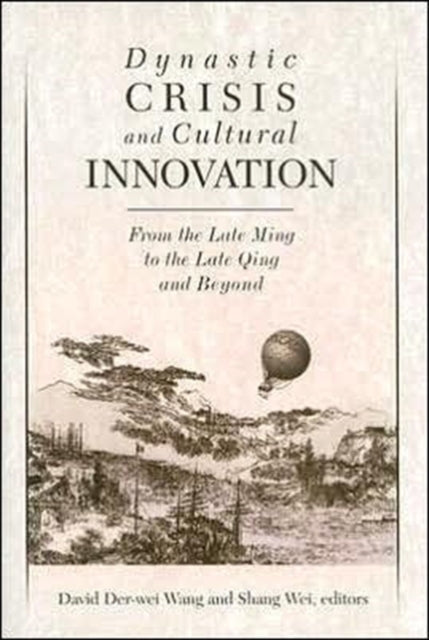 Book cover of: Dynastic Crisis and Cultural Innovation
