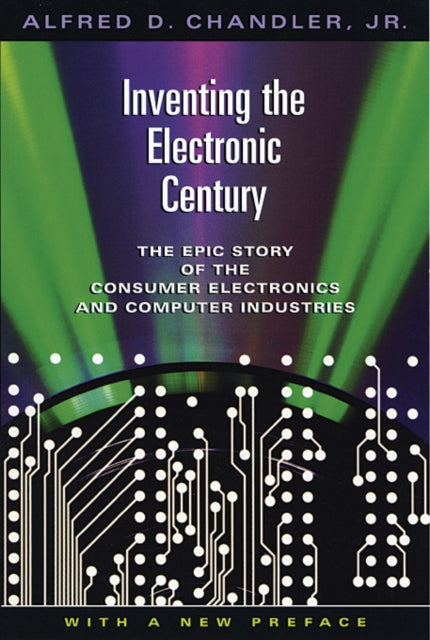 Book cover of: Inventing the Electronic Century
