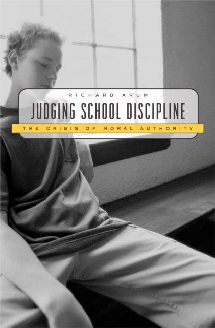 Book cover of: Judging School Discipline. By: Richard Arum