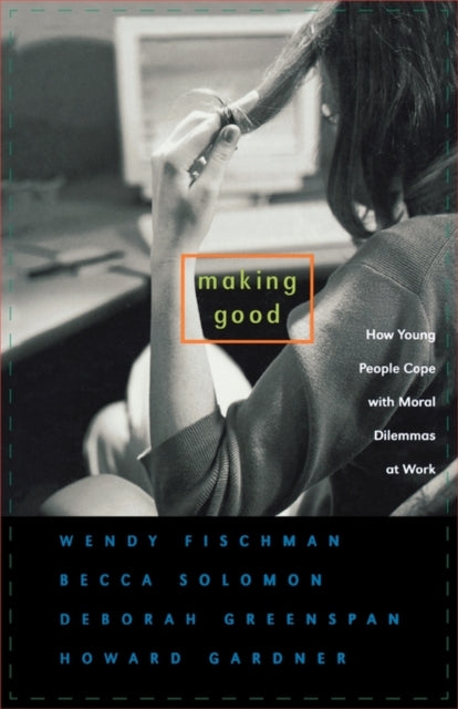 Book cover of: Making Good. By: Wendy Fischman