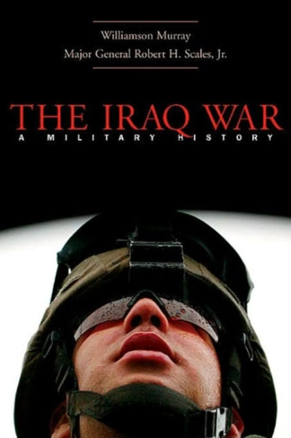Book cover of: Iraq War. By: Williamson Murray