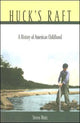 Book cover of: Huck’s Raft. By: Steven Mintz