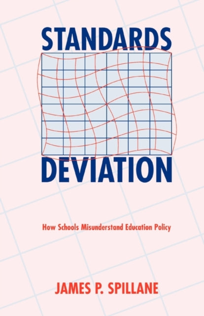 Book cover of: Standards Deviation. By: James P. Spillane