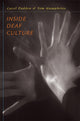 Book cover of: Inside Deaf Culture. By: Carol A. Padden