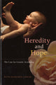 Book cover of: Heredity and Hope. By: Ruth Schwartz Cowan