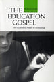 Book cover of: Education Gospel. By: W. Norton Grubb