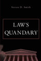 Book cover of: Law’s Quandary. By: Steven D. Smith - undifferentiated