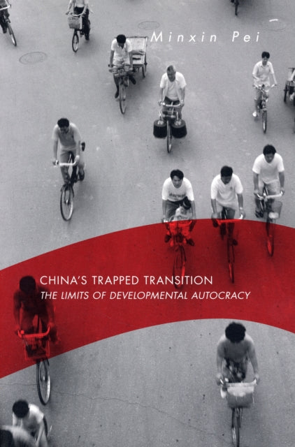 Book cover of: China’s Trapped Transition. By: Minxin Pei