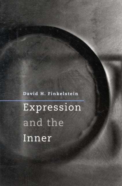 Book cover of: Expression and the Inner. By: David H. Finkelstein