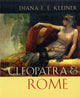 Book cover of: Cleopatra and Rome. By: Diana E. E. Kleiner