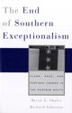 Book cover of: End of Southern Exceptionalism. By: Byron E. Shafer