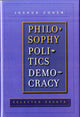 Book cover of: Philosophy, Politics, Democracy. By: Joshua Cohen