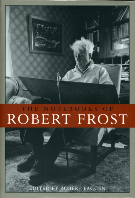 Book cover of: Notebooks of Robert Frost. By: Robert X. Frost