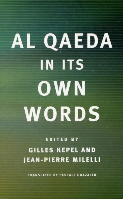 Book cover of: Al Qaeda in Its Own Words