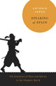 Book cover of: Speaking of Spain. By: Antonio Feros