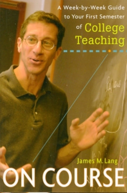 Book cover of: On Course. By: James M. Lang