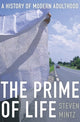 Book cover of: Prime of Life. By: Steven Mintz