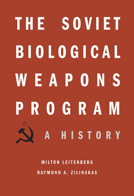 Book cover of: Soviet Biological Weapons Program. By: Milton Leitenberg