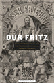 Book cover of: Our Fritz. By: Frank Lorenz Müller